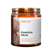 PUMPKIN HEAD (Toasty Spiced Pumpkin) 100% Soy Wax Candle