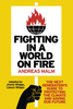 Fighting in a World on Fire: The Next Generation's Guide to Protecting the Climate and Saving Our Future