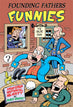 Founding Fathers Funnies Hardcover