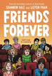Friends Forever Graphic Novel