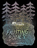 Fruiting Bodies (One Shot)