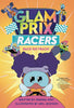 Glam Prix Racers: Back on Track! Graphic Novel (Glam Prix Racers #2)