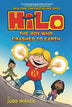 Hilo Graphic Novel Volume 01 Boy Who Crashed To Earth (Paperback)