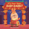 It's Your Year, Baby Rabbit Board Book