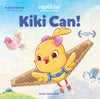 Kiki Can!: Bilingual Firsts Board Book