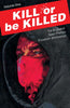 Kill Or Be Killed TPB Volume 01 (Mature)