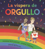 La víspera de Orgullo (Spanish Edition)