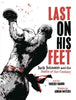 Last On His Feet Jack Johnson & Battle Of Century Hardcover