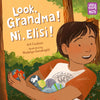 Look, Grandma! Ni, Elisi! (Storytelling Math)