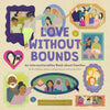 Love Without Bounds: An IntersectionAllies Book about Families