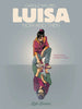 Luisa Now Then Graphic Novel