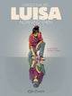 Luisa Now Then Graphic Novel