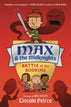 Max And The Midknights #2 Illustrated Novel Hardcover Battle Of The Bodkins