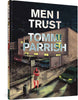 Men I Trust Hardcover