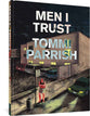 Men I Trust Hardcover