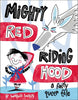 Mighty Red Riding Hood: A Fairly Queer Tale (Fairly Queer Tales #1)