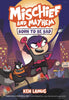 Mischief And Mayhem Graphic Novel Volume 01 Born To Be Bad