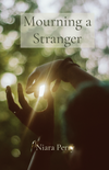 Mourning a Stranger