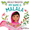 My Name Is Malala Board Book