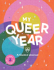 My Queer Year: A Guided Journal