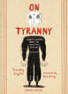 On Tyranny 20 Lessons From Twentieth Century Graphic Novel