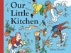 Our Little Kitchen Board Book