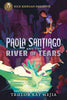 Paola Santiago and the River of Tears (Paola Santiago #1) (Hardcover)