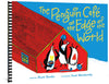 Penguin Cafe At The End Of The World Hardcover