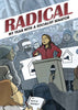 Radical: My Year With A Socialist Senator Graphic Novel
