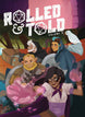 Rolled And Told Hardcover Volume 02
