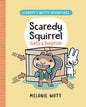 Scaredy Squirrel Gets A Surprise Hardcover