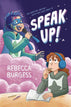 Speak Up Hardcover Graphic Novel
