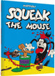 Squeak The Mouse Hardcover