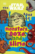 Star Wars Book Of Monsters Ooze & Slime Softcover