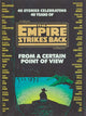 Star Wars Empire Strikes Back From A Certain Point Of View Hardcover