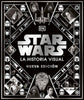 Star Wars: La historia visual, Nueva edicion (Spanish Edition)