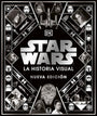 Star Wars: La historia visual, Nueva edicion (Spanish Edition)