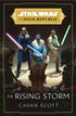 Star Wars: Rising Storm (The High Republic Book 2) Hardcover