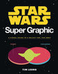 Star Wars Super Graphic Visual Guide To Galaxy Softcover