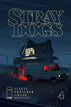 Stray Dogs #4 Cover A Forstner & Fleecs
