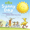 Sunny Day: A Celebration Of The Sesame Street Theme Song Board Book
