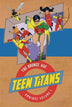 Teen Titans The Bronze Age Omnibus Hardcover