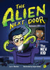 The Alien Next Door #1: The New Kid