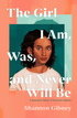 The Girl I Am, Was, and Never Will Be: A Speculative Memoir of Transracial Adoption