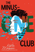 The Minus-One Club