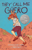 They Call Me Güero: A Border Kid's Poems (Paperback)