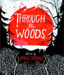 Through The Woods Graphic Novel