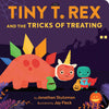 Tiny T. Rex and the Tricks of Treating Board Book