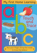 Touch and Trace ABC (My First Home Learning) Board Book
