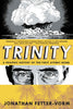 Trinity Graphic History Of First Atomic Bomb TPB